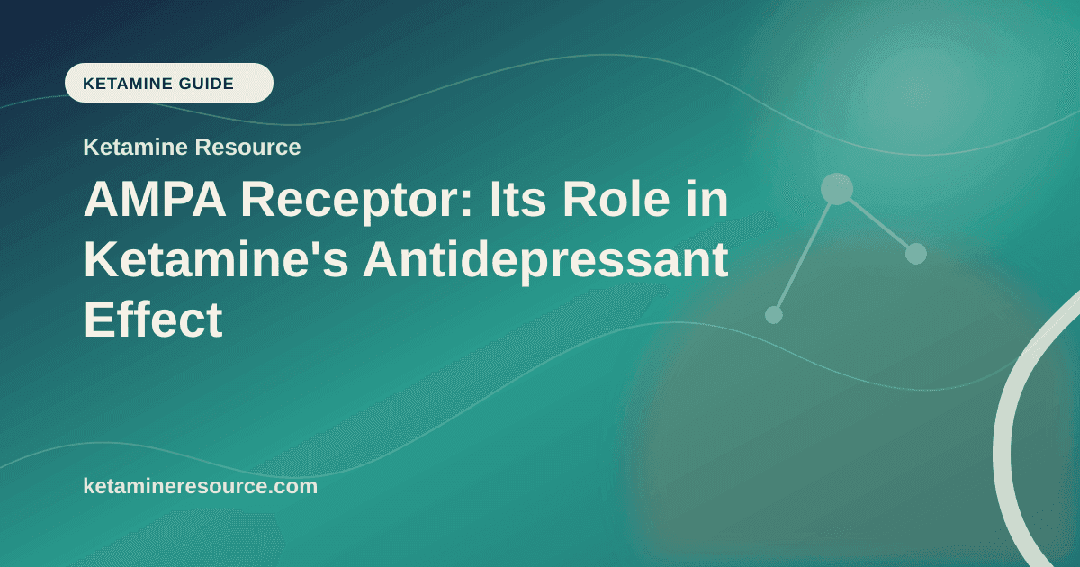 AMPA Receptor: Its Role in Ketamine's Antidepressant Effect article visual for Ketamine Resource