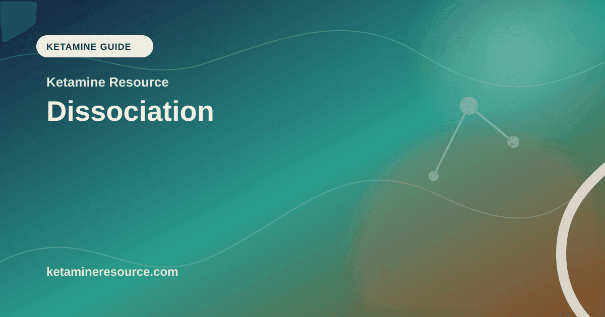 Dissociation article visual for Ketamine Resource