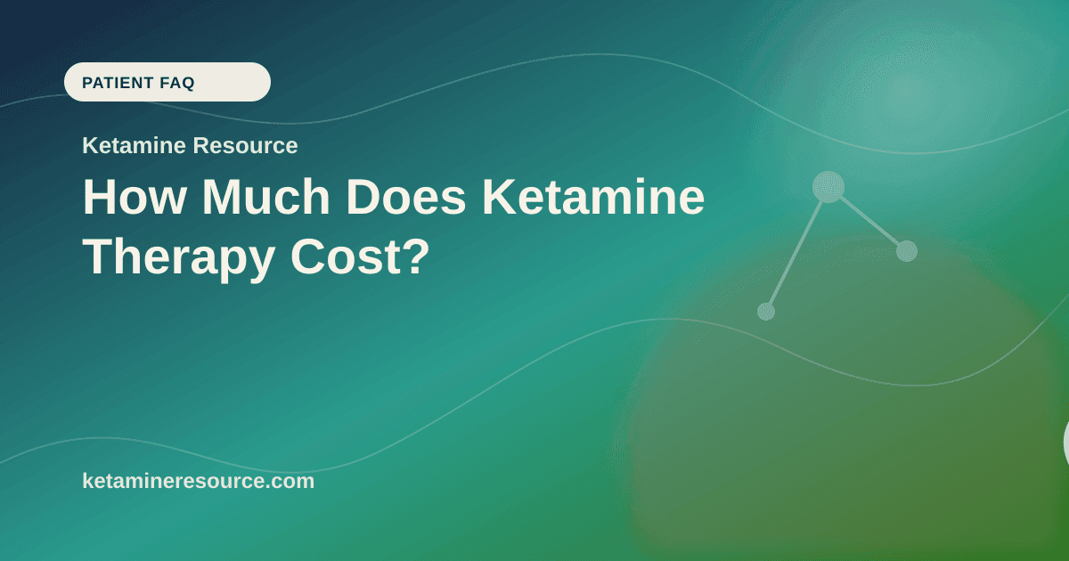 How Much Does Ketamine Therapy Cost? article visual for Ketamine Resource