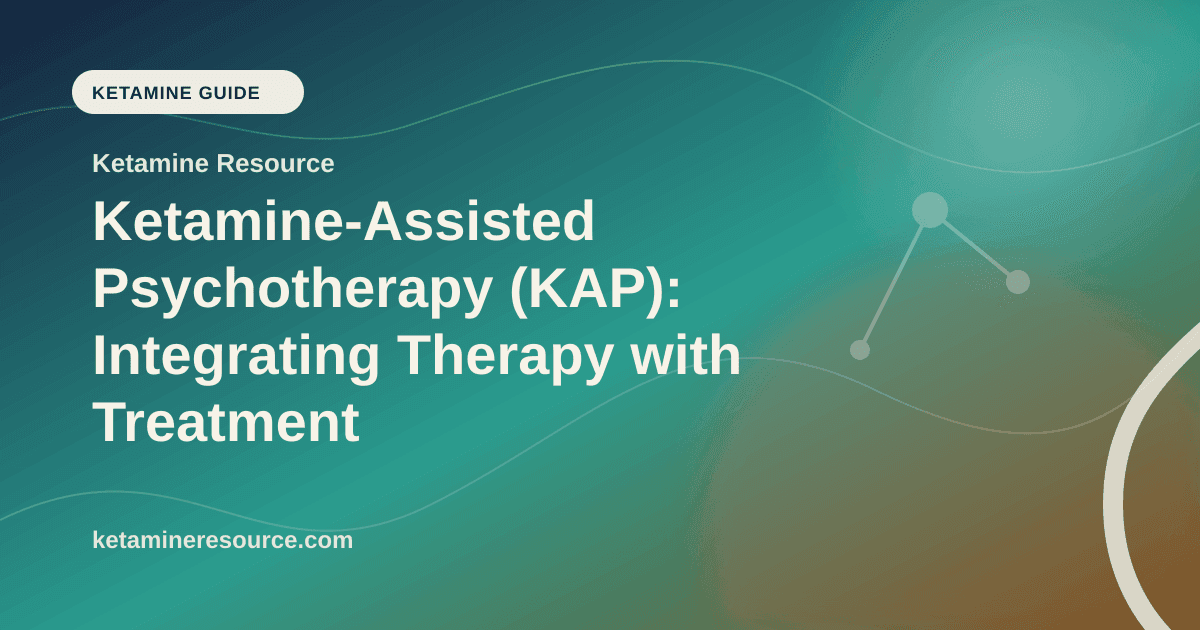 Ketamine-Assisted Psychotherapy (KAP): Integrating Therapy with Treatment article visual for Ketamine Resource
