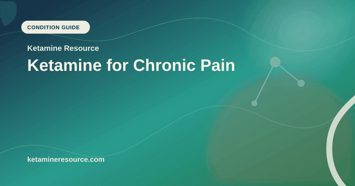 Ketamine for Chronic Pain article visual for Ketamine Resource