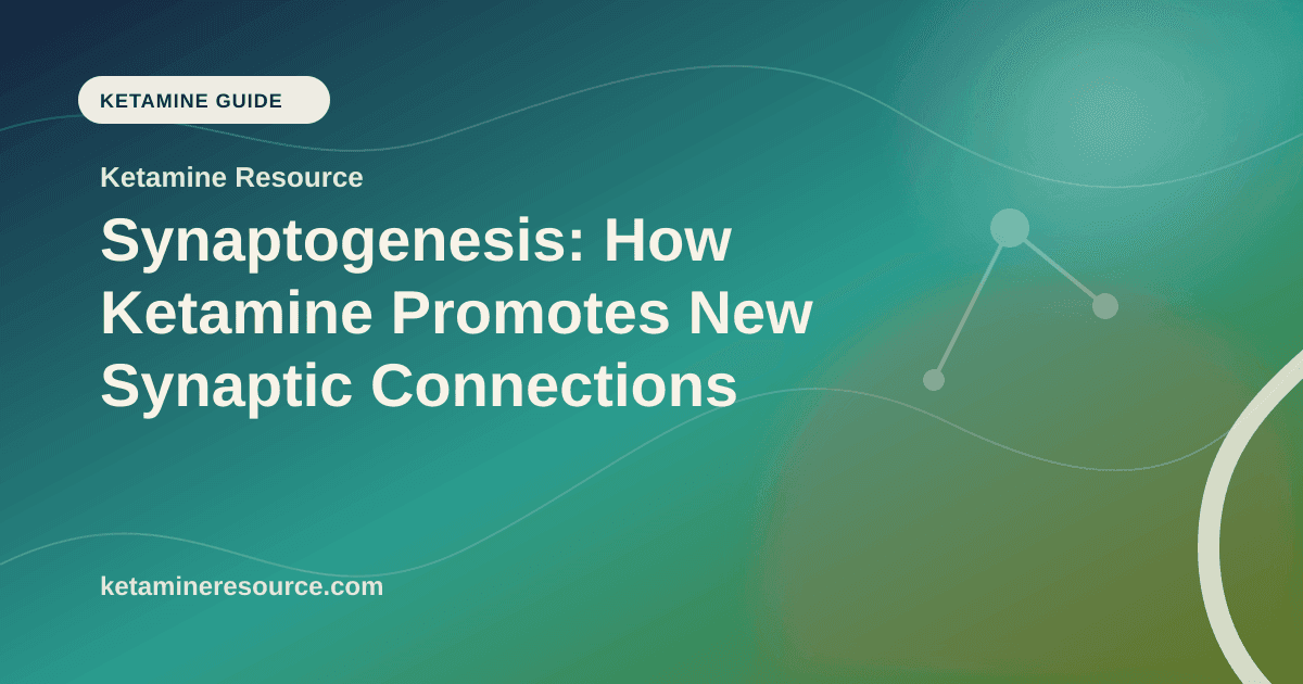 Synaptogenesis: How Ketamine Promotes New Synaptic Connections article visual for Ketamine Resource